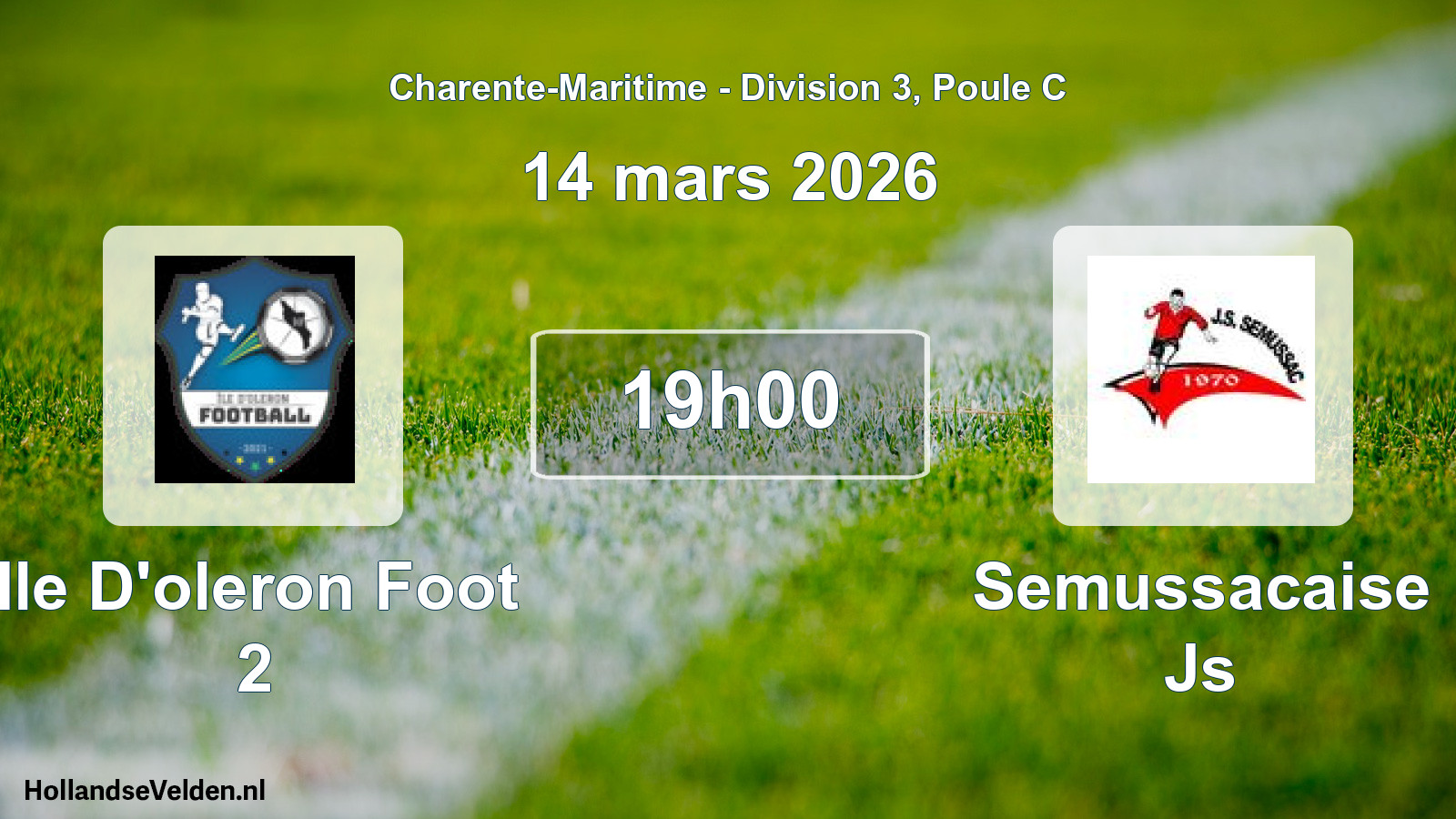 Geplande wedstrijd: Ile D'oleron Foot 2 - Semussacaise Js (14 maart 2026)