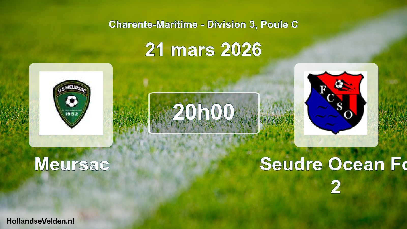 Geplande wedstrijd: Meursac - Seudre Ocean Fc 2 (21 mars 2026)