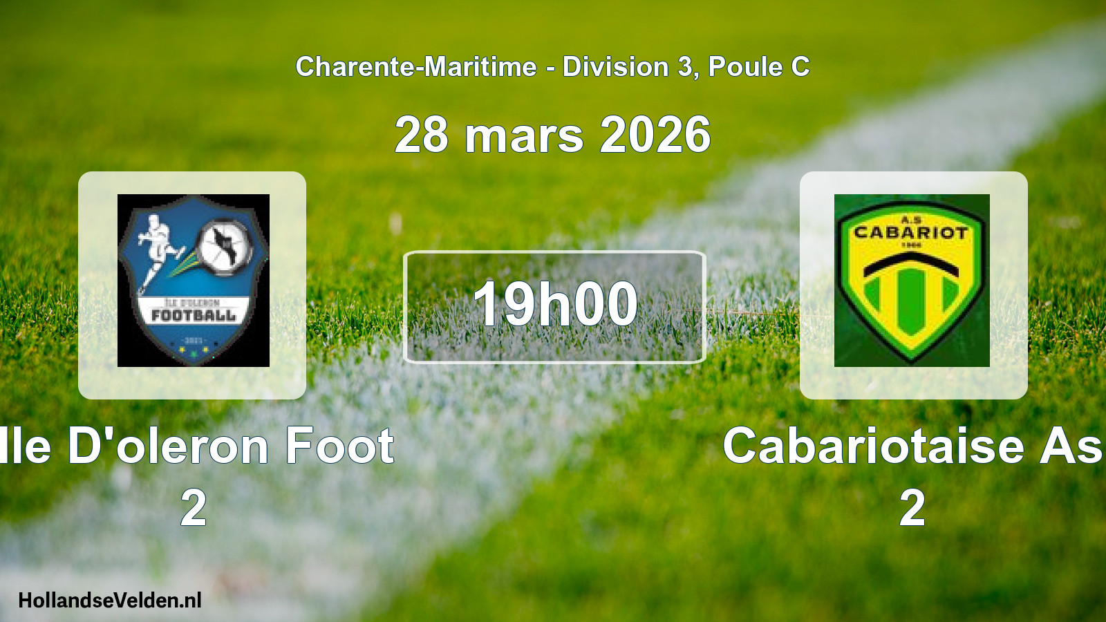 Scheduled Match: Ile D'oleron Foot 2 - Cabariotaise As 2 (28 March 2026)