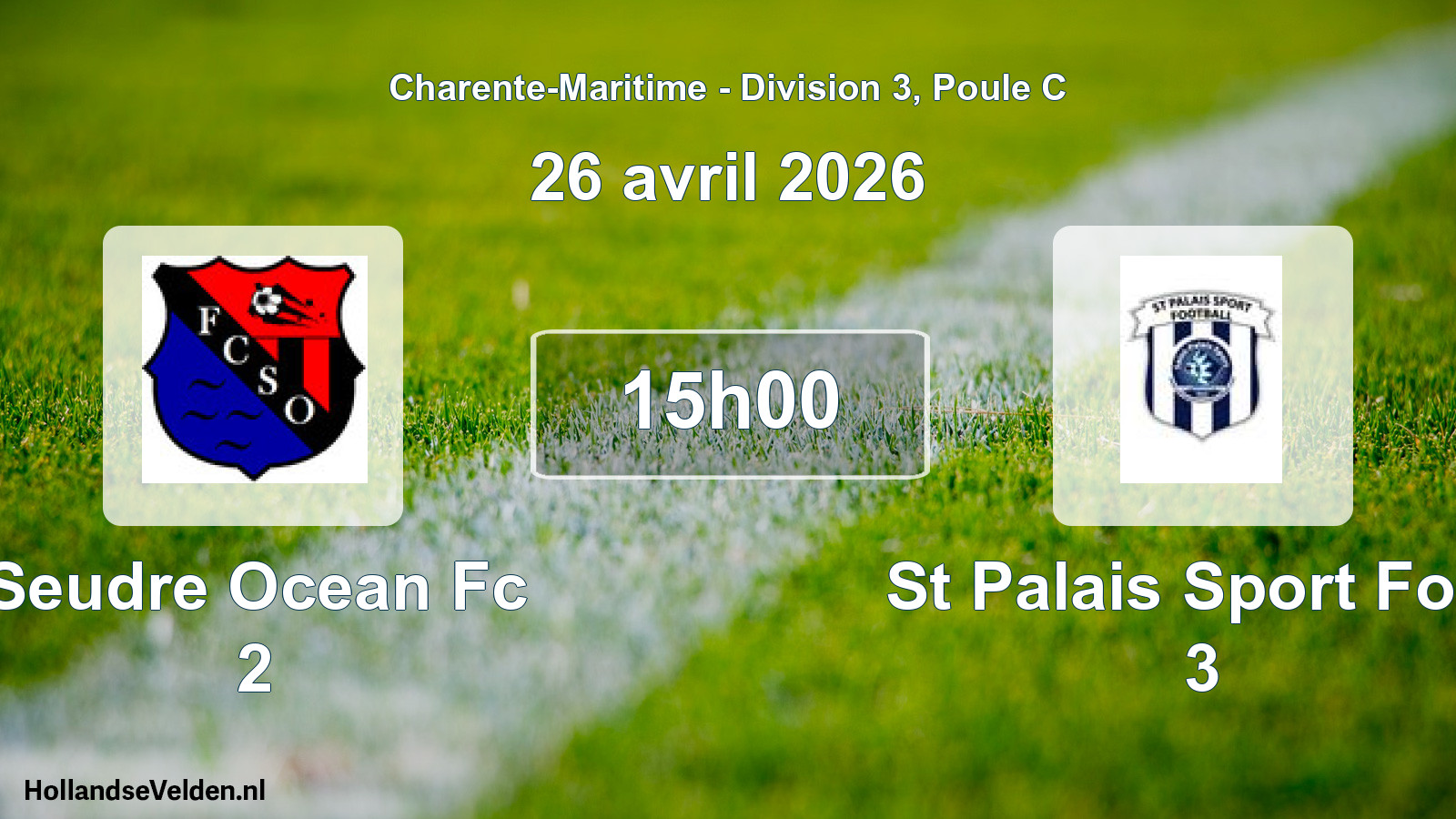 Geplande wedstrijd: Seudre Ocean Fc 2 - St Palais Sport Foot 3 (26 april 2026)