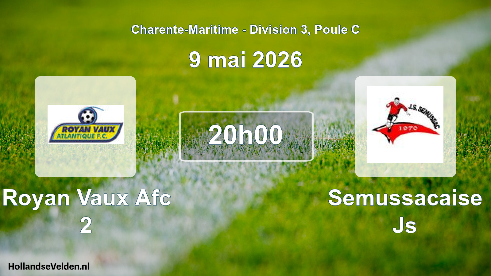 Geplande wedstrijd: Royan Vaux Afc 2 - Semussacaise Js (9 mei 2026)