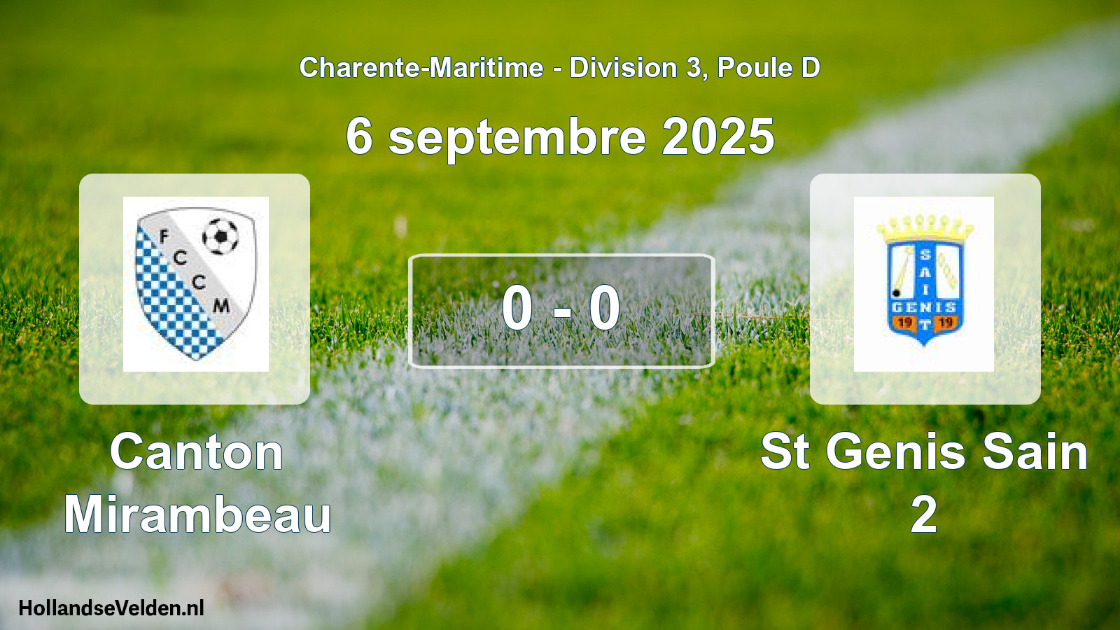 Total number of matches played: Canton Mirambeau - St Genis Sain 2 0 - 0 (6 September 2025)