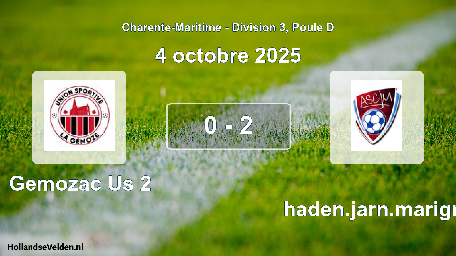 Gespeelde wedstrijd: Gemozac Us 2 - Chaden.jarn.marign. 0 - 2 (4 octobre 2025)