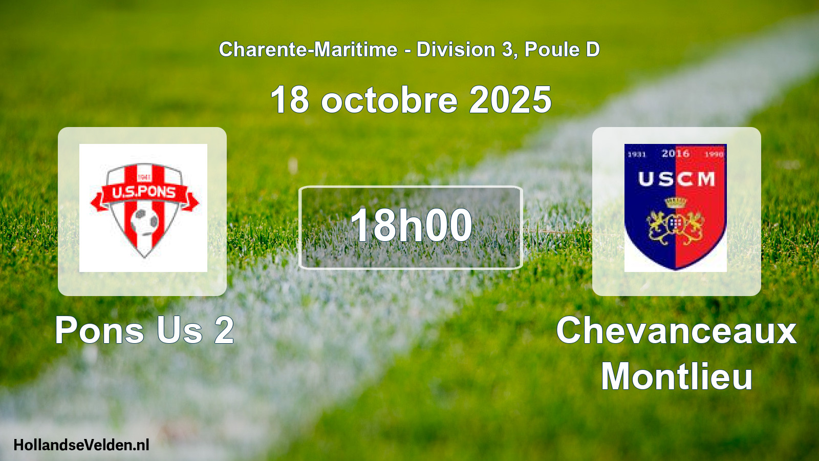 Geplande wedstrijd: Pons Us 2 - Chevanceaux Montlieu (18 octobre 2025)