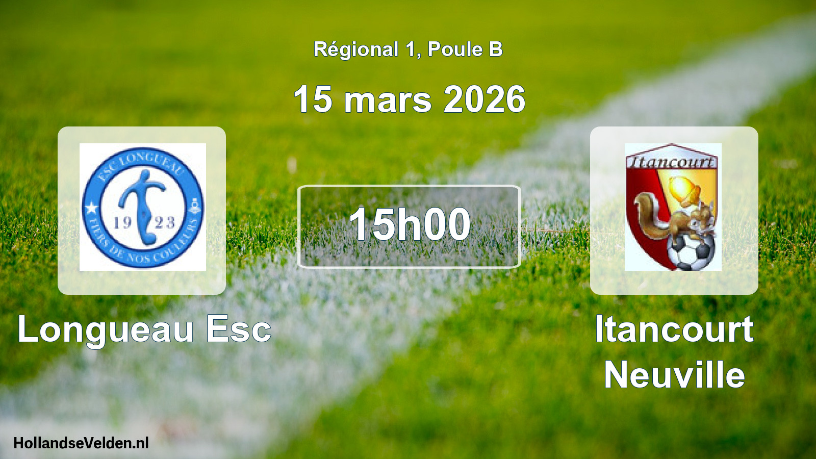 Scheduled Match: Longueau Esc - Itancourt Neuville (15 March 2026)