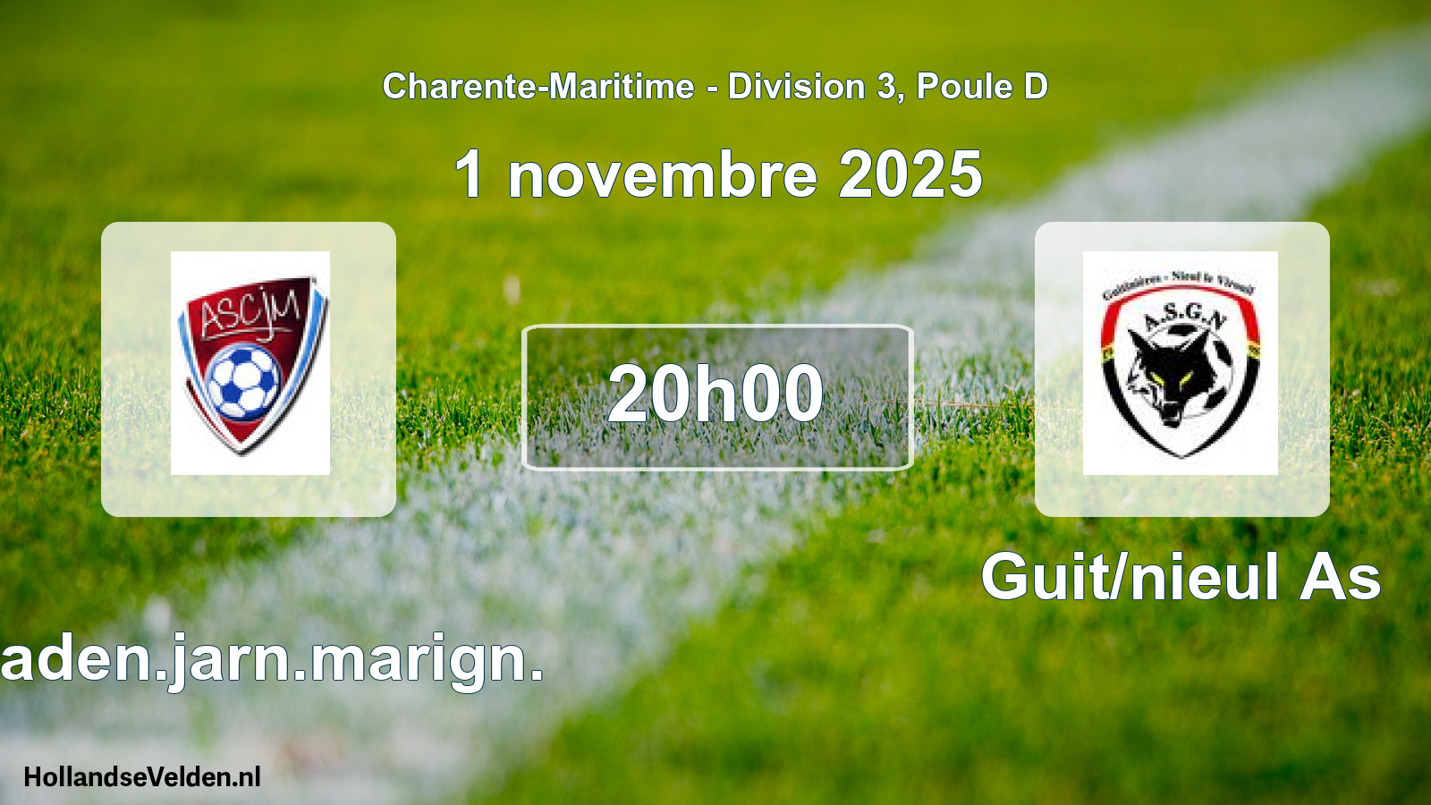 Geplande wedstrijd: Chaden.jarn.marign. - Guit/nieul As (1 novembre 2025)
