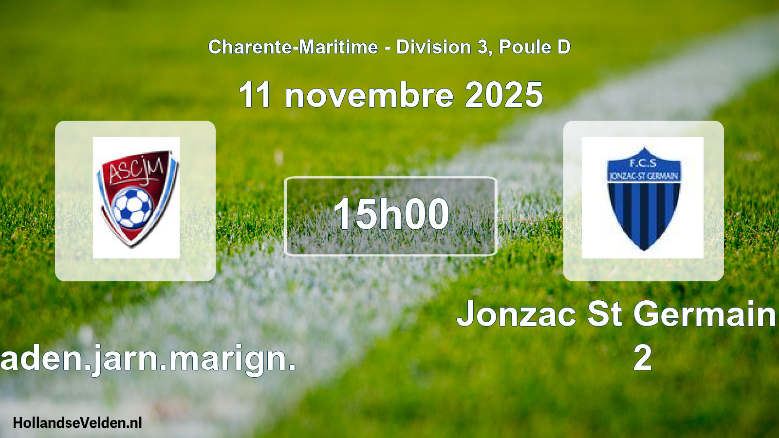 Scheduled Match: Chaden.jarn.marign. - Jonzac St Germain Fc 2 (11 November 2025)