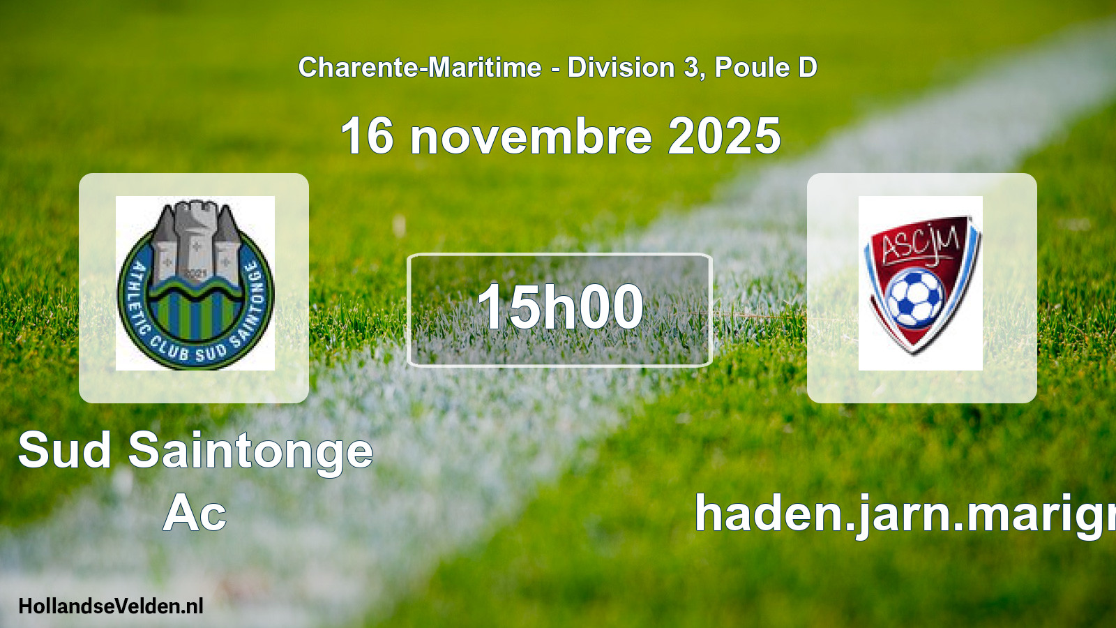 Geplande wedstrijd: Sud Saintonge Ac - Chaden.jarn.marign. (16 november 2025)
