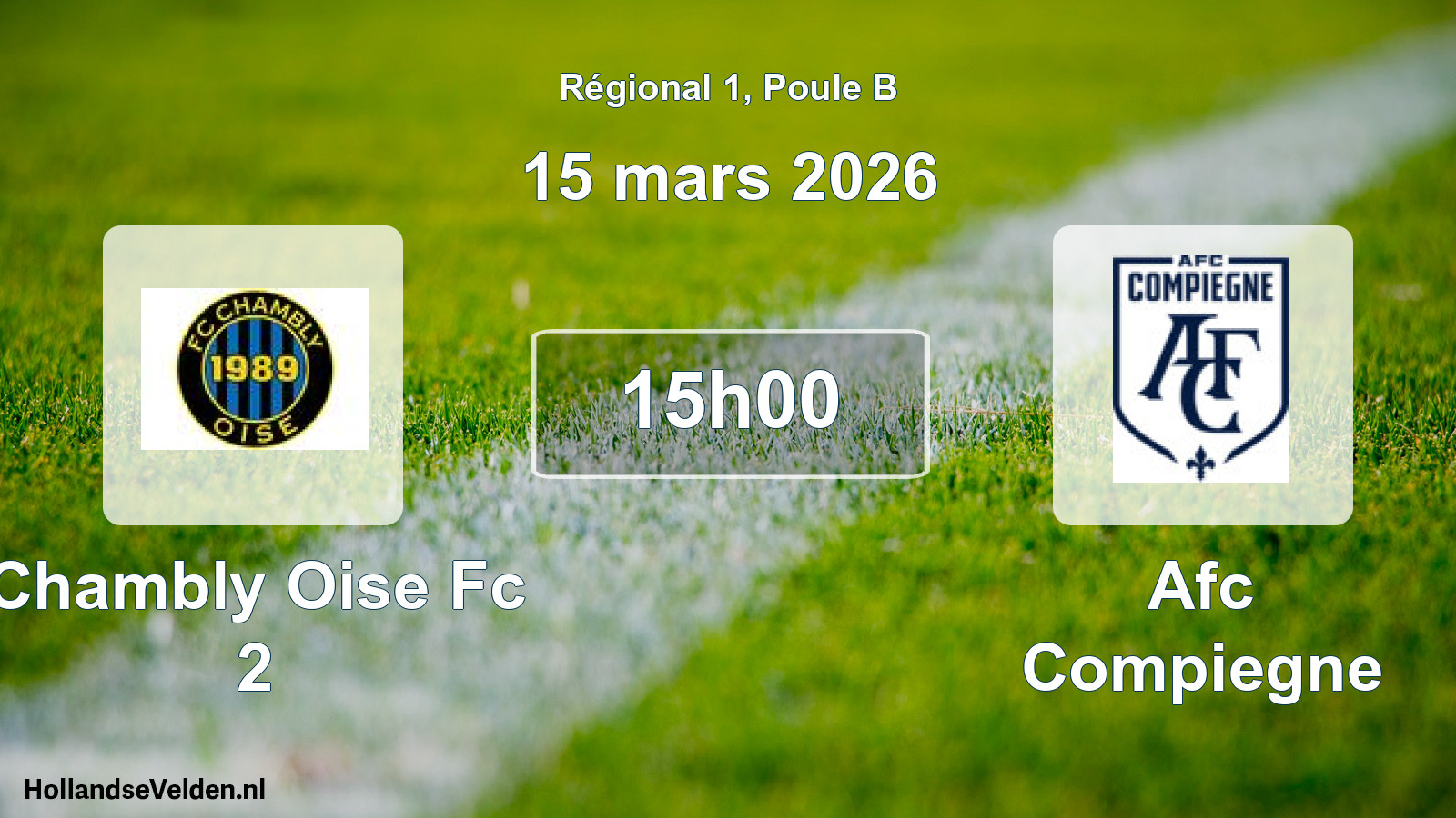 Geplande wedstrijd: Chambly Oise Fc 2 - Afc Compiegne (15 mars 2026)