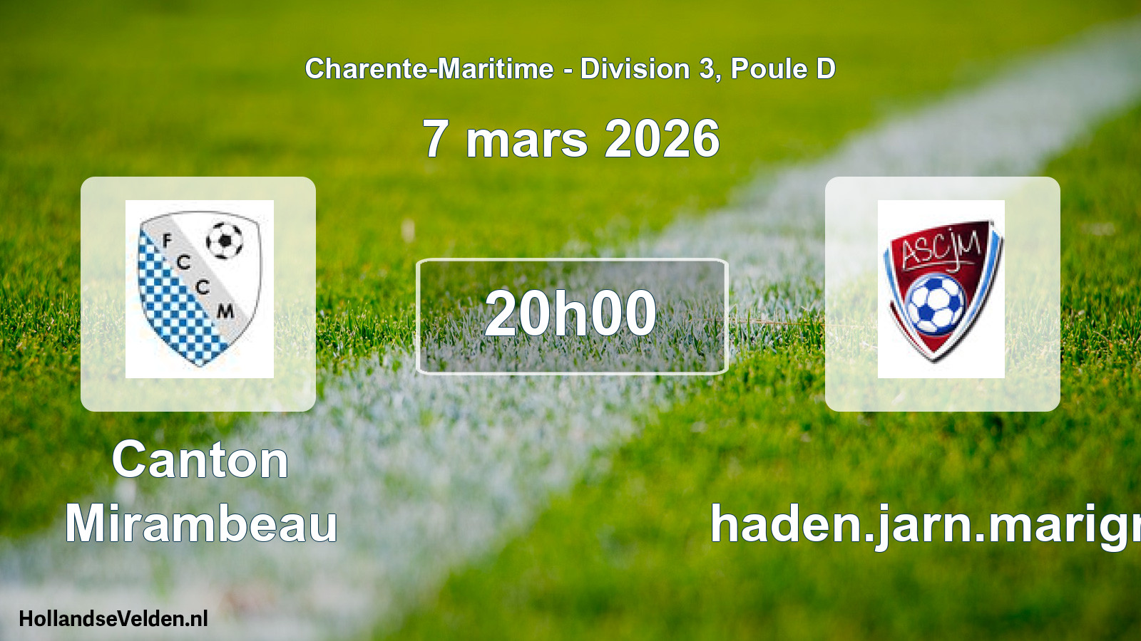 Geplande wedstrijd: Canton Mirambeau - Chaden.jarn.marign. (7 maart 2026)