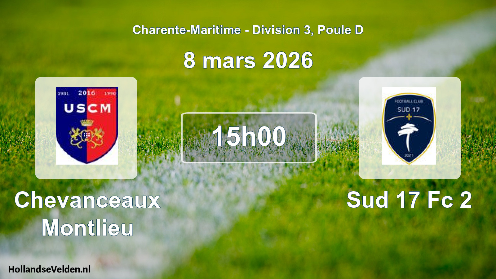 Geplande wedstrijd: Chevanceaux Montlieu - Sud 17 Fc 2 (8 maart 2026)