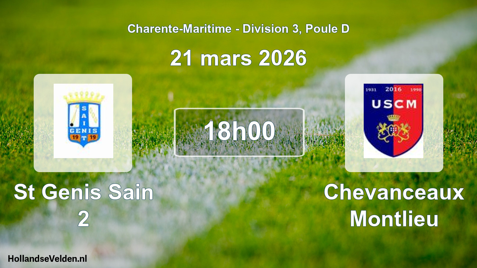 Geplande wedstrijd: St Genis Sain 2 - Chevanceaux Montlieu (21 maart 2026)