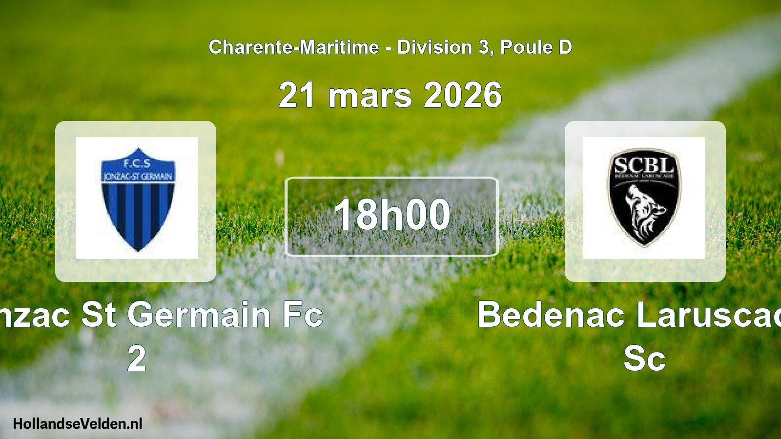 Geplande wedstrijd: Jonzac St Germain Fc 2 - Bedenac Laruscade Sc (21 mars 2026)
