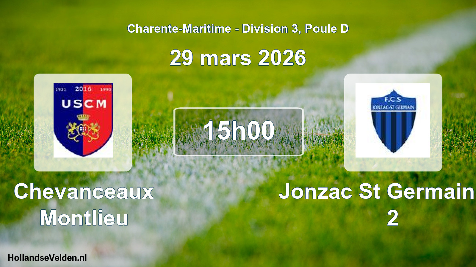 Geplande wedstrijd: Chevanceaux Montlieu - Jonzac St Germain Fc 2 (29 maart 2026)