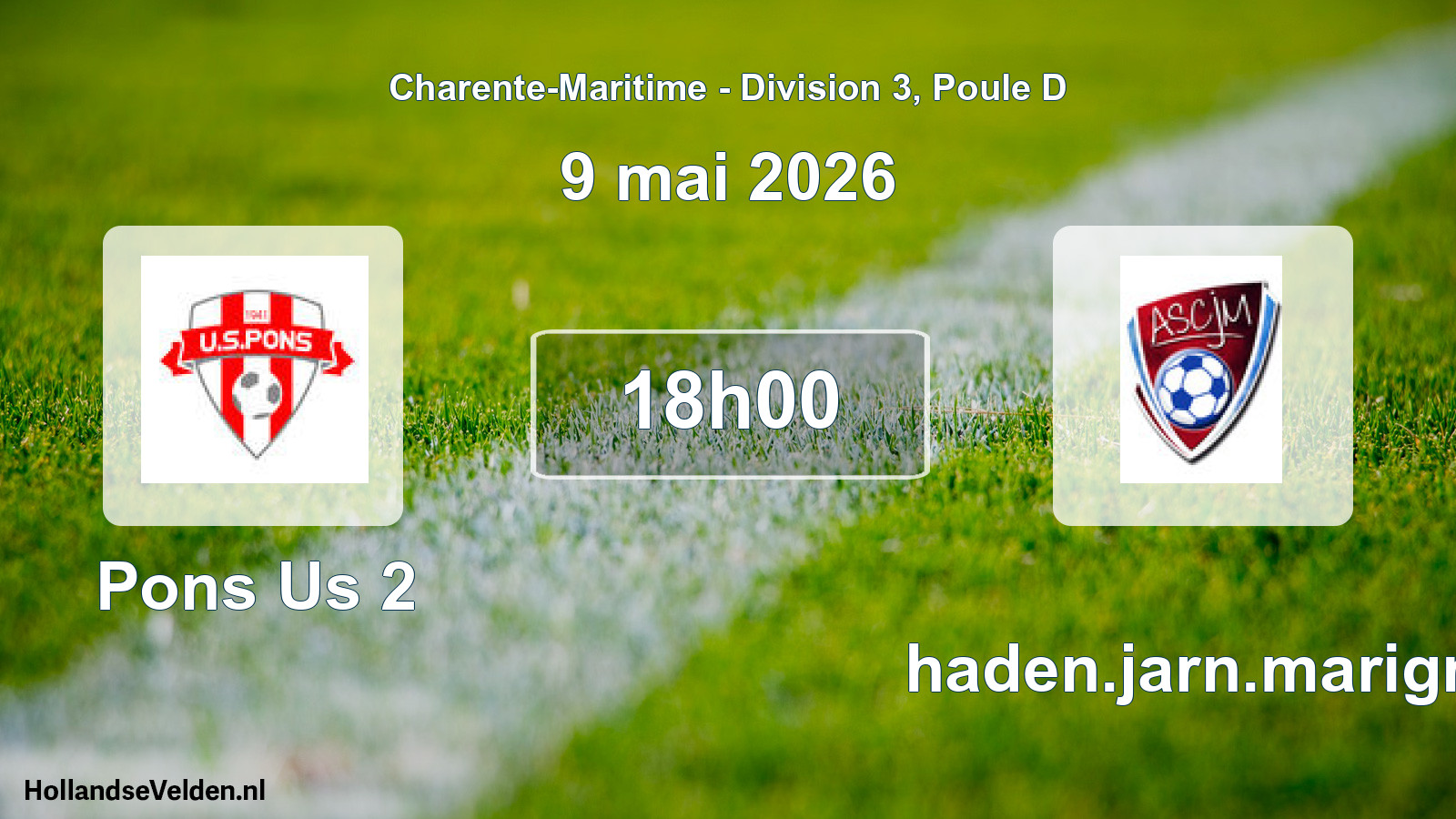 Scheduled Match: Pons Us 2 - Chaden.jarn.marign. (9 May 2026)