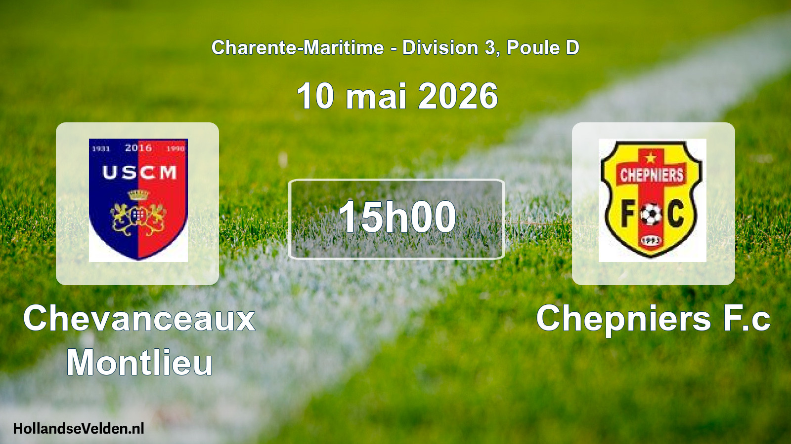 Geplande wedstrijd: Chevanceaux Montlieu - Chepniers F.c (10 mai 2026)