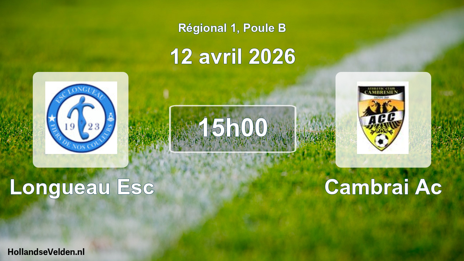 Geplande wedstrijd: Longueau Esc - Cambrai Ac (12 avril 2026)