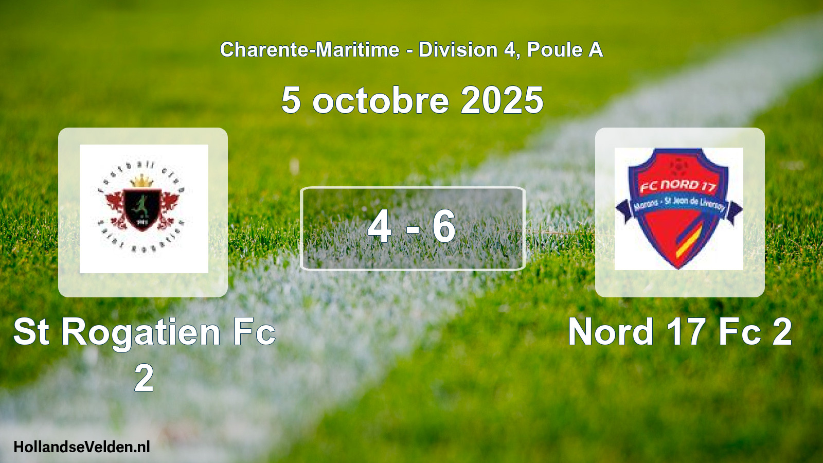 Gespeelde wedstrijd: St Rogatien Fc 2 - Nord 17 Fc 2 4 - 6 (5 octobre 2025)