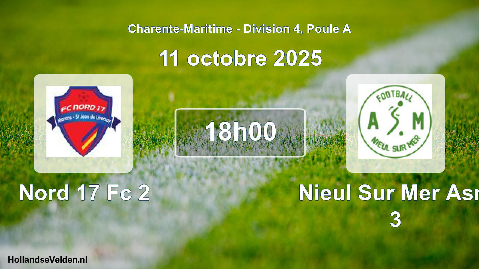 Geplande wedstrijd: Nord 17 Fc 2 - Nieul Sur Mer Asm 3 (11 octobre 2025)