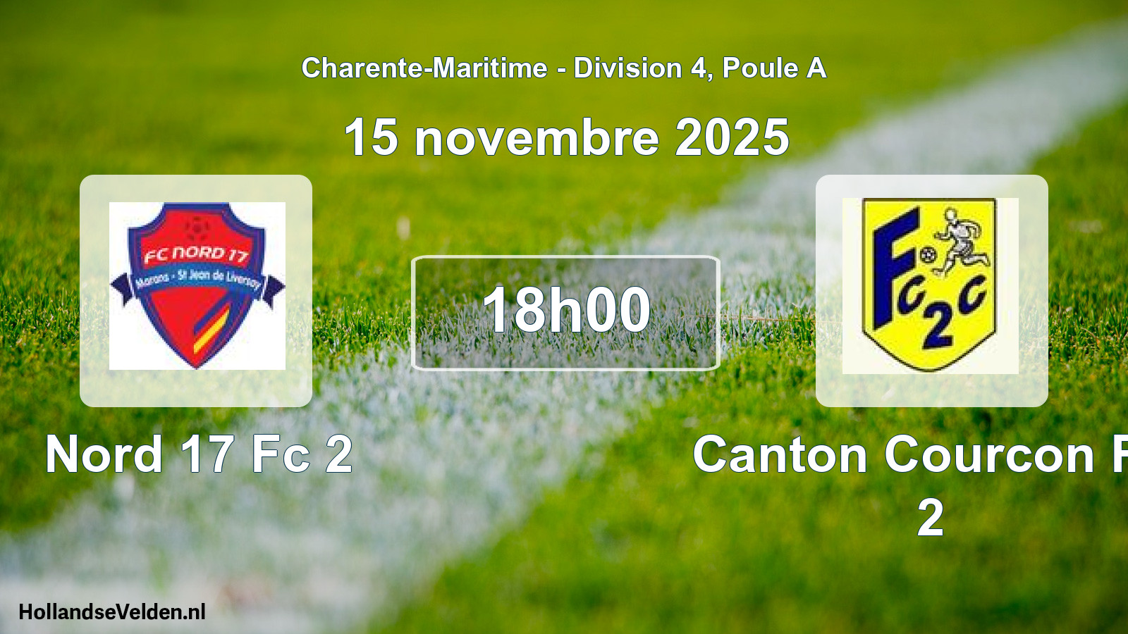 Scheduled Match: Nord 17 Fc 2 - Canton Courcon Fc 2 (15 November 2025)