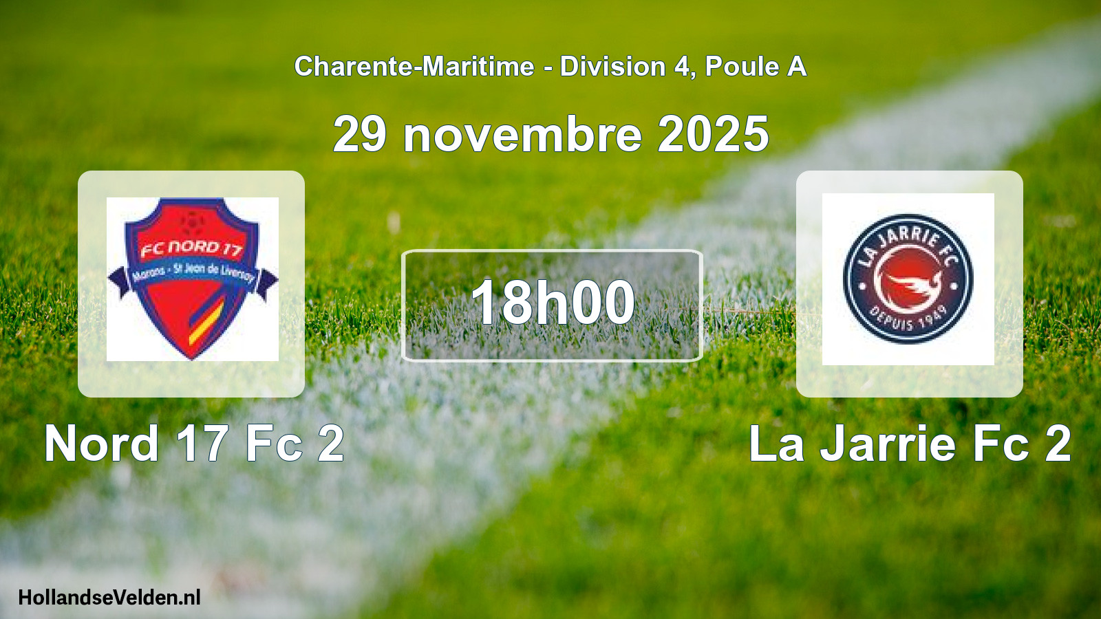 Scheduled Match: Nord 17 Fc 2 - La Jarrie Fc 2 (29 November 2025)