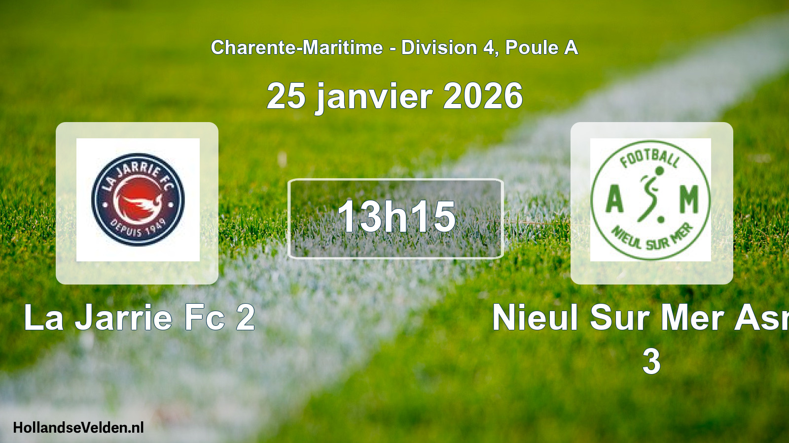Geplande wedstrijd: La Jarrie Fc 2 - Nieul Sur Mer Asm 3 (25 janvier 2026)