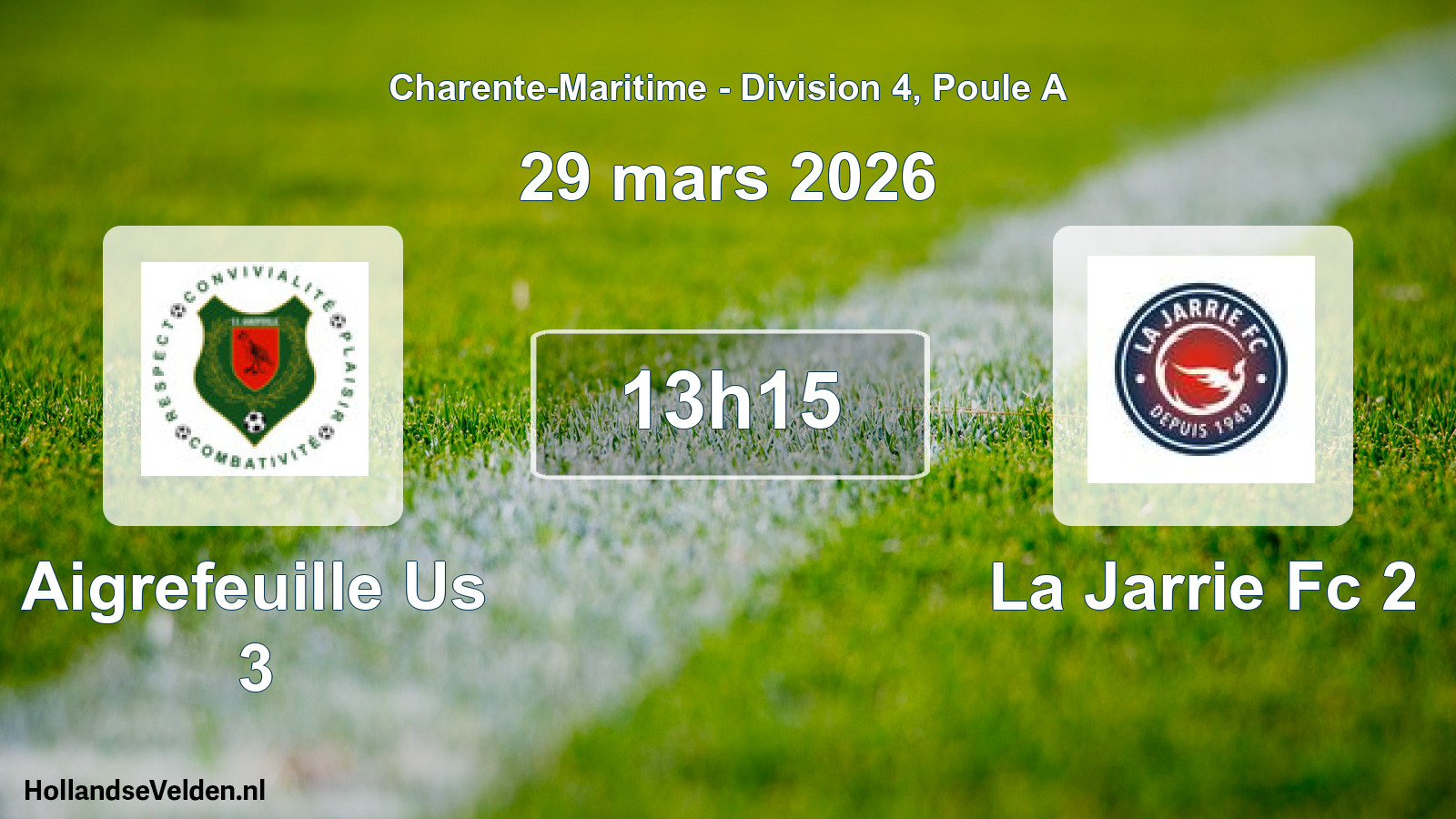 Geplande wedstrijd: Aigrefeuille Us 3 - La Jarrie Fc 2 (29 mars 2026)