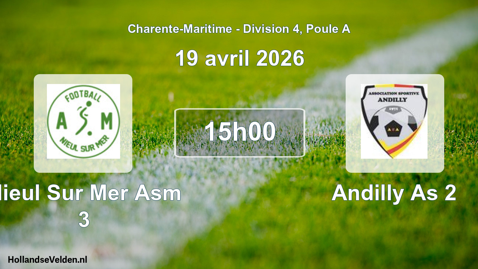 Geplande wedstrijd: Nieul Sur Mer Asm 3 - Andilly As 2 (19 avril 2026)