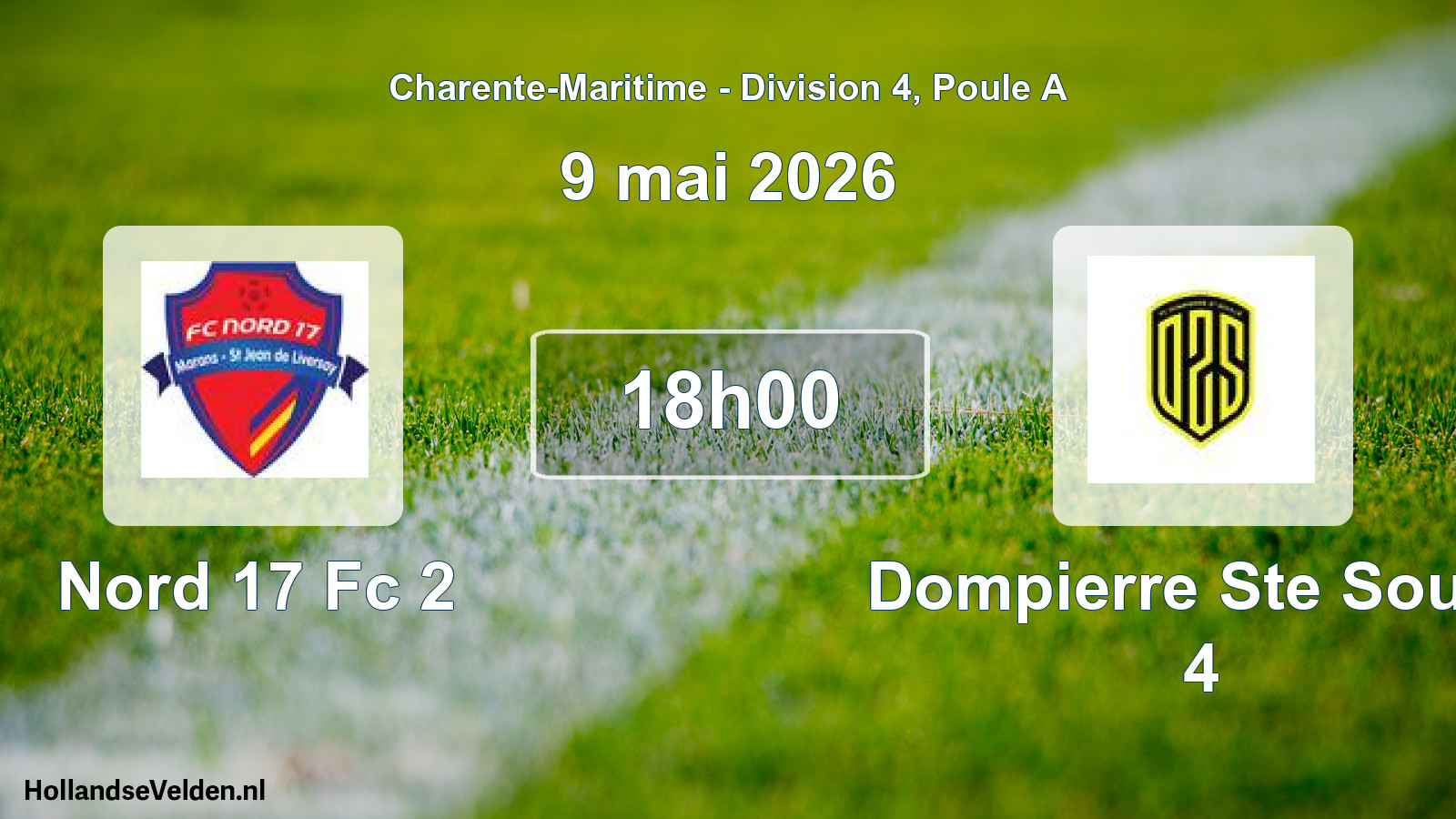 Geplande wedstrijd: Nord 17 Fc 2 - Dompierre Ste Soulle 4 (9 mai 2026)