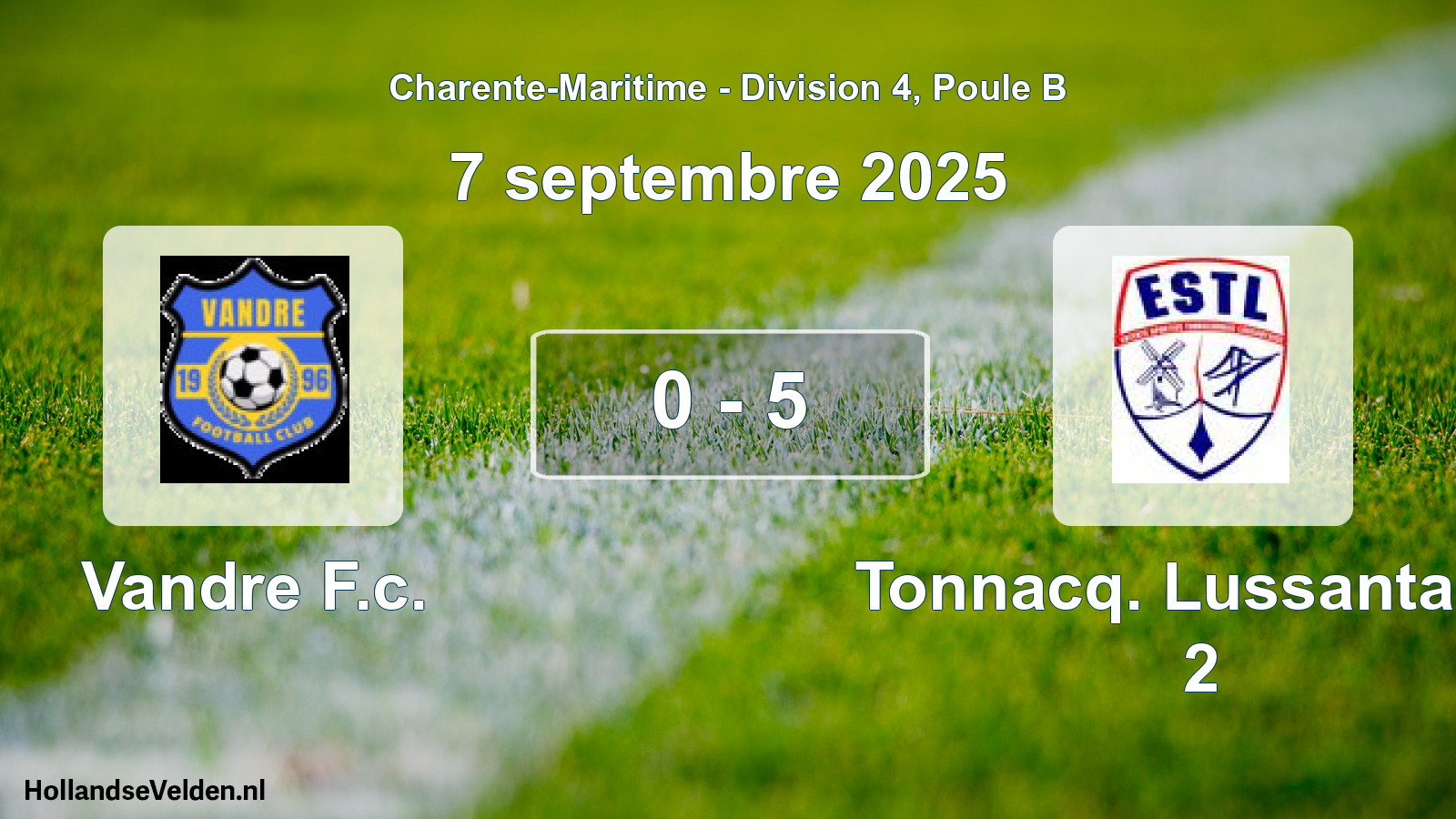 Gespeelde wedstrijd: Vandre F.c. - Tonnacq. Lussantaise 2 0 - 5 (7 september 2025)