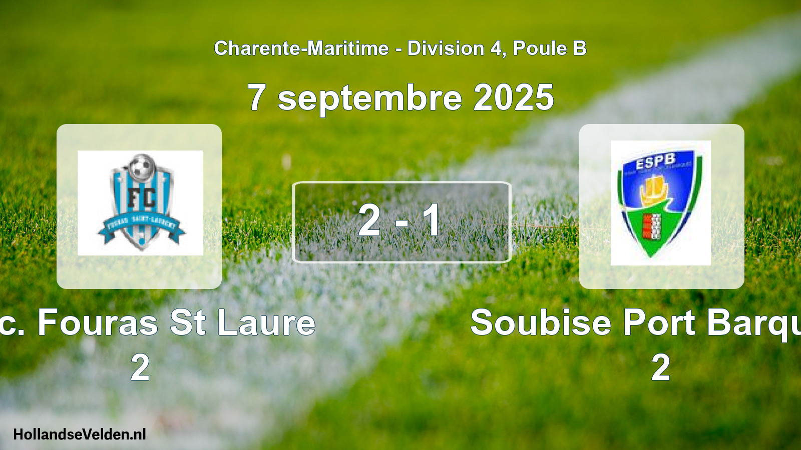 Gespeelde wedstrijd: F.c. Fouras St Laure 2 - Soubise Port Barques 2 2 - 1 (7 septembre 2025)