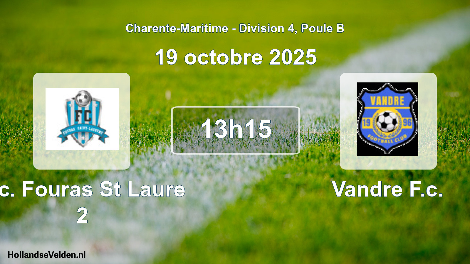 Geplande wedstrijd: F.c. Fouras St Laure 2 - Vandre F.c. (19 octobre 2025)