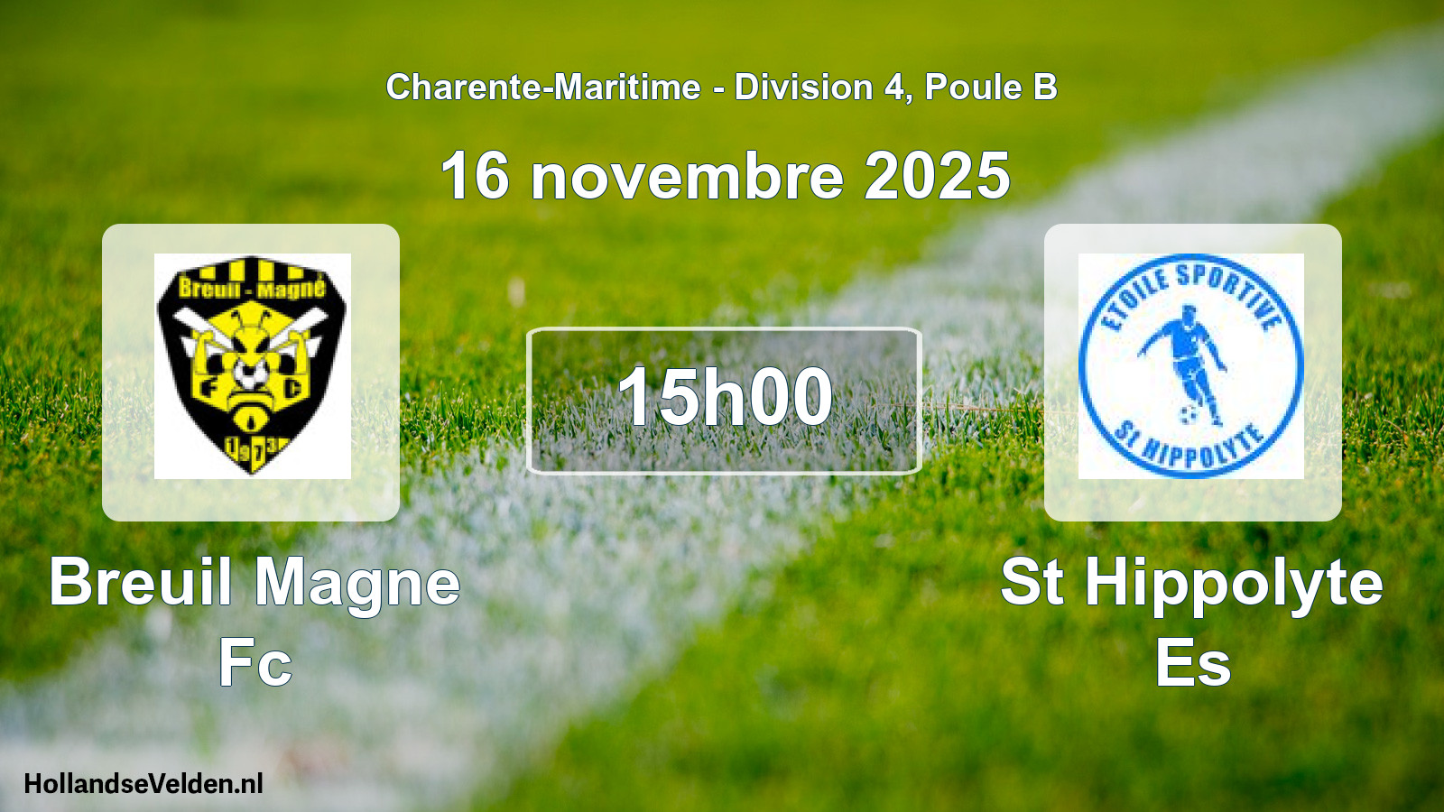 Geplande wedstrijd: Breuil Magne Fc - St Hippolyte Es (16 novembre 2025)