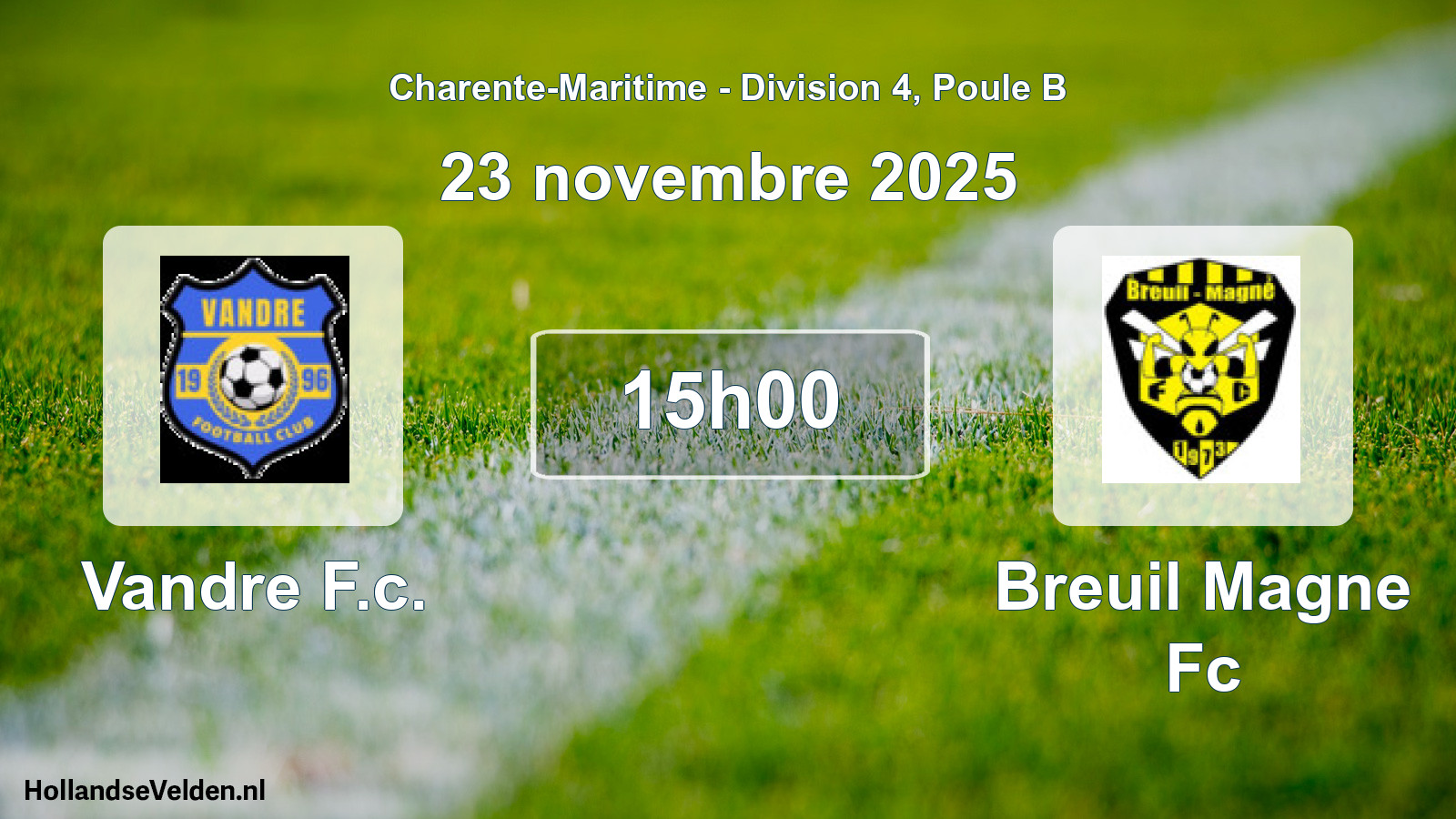 Geplande wedstrijd: Vandre F.c. - Breuil Magne Fc (23 novembre 2025)