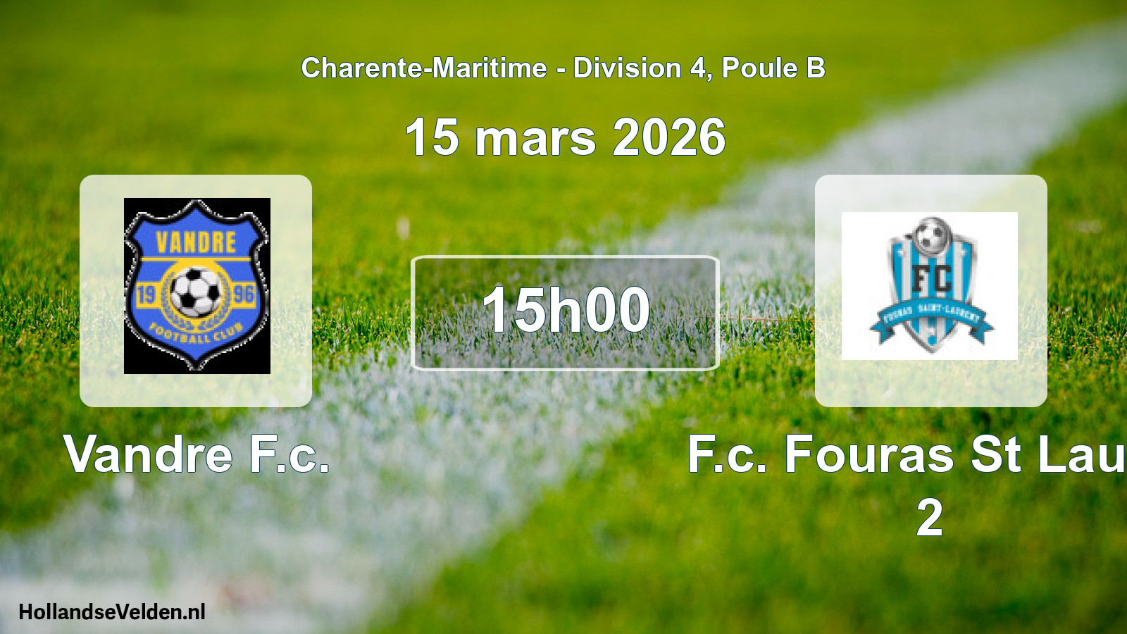 Geplande wedstrijd: Vandre F.c. - F.c. Fouras St Laure 2 (15 mars 2026)