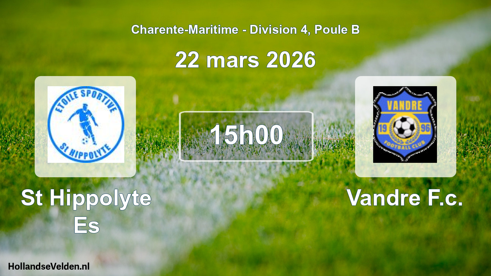 Geplande wedstrijd: St Hippolyte Es - Vandre F.c. (22 mars 2026)