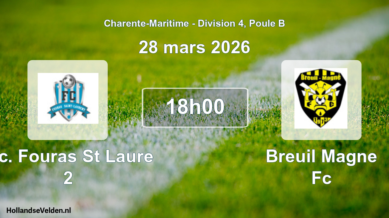 Geplande wedstrijd: F.c. Fouras St Laure 2 - Breuil Magne Fc (28 mars 2026)