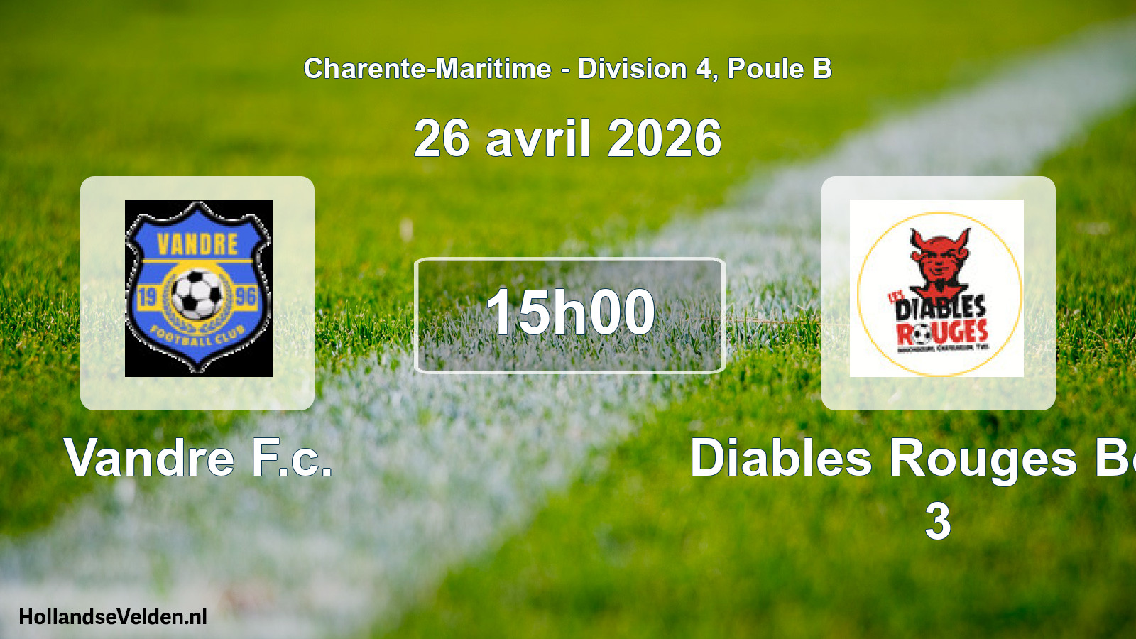 Geplande wedstrijd: Vandre F.c. - Diables Rouges Bcy 3 (26 april 2026)