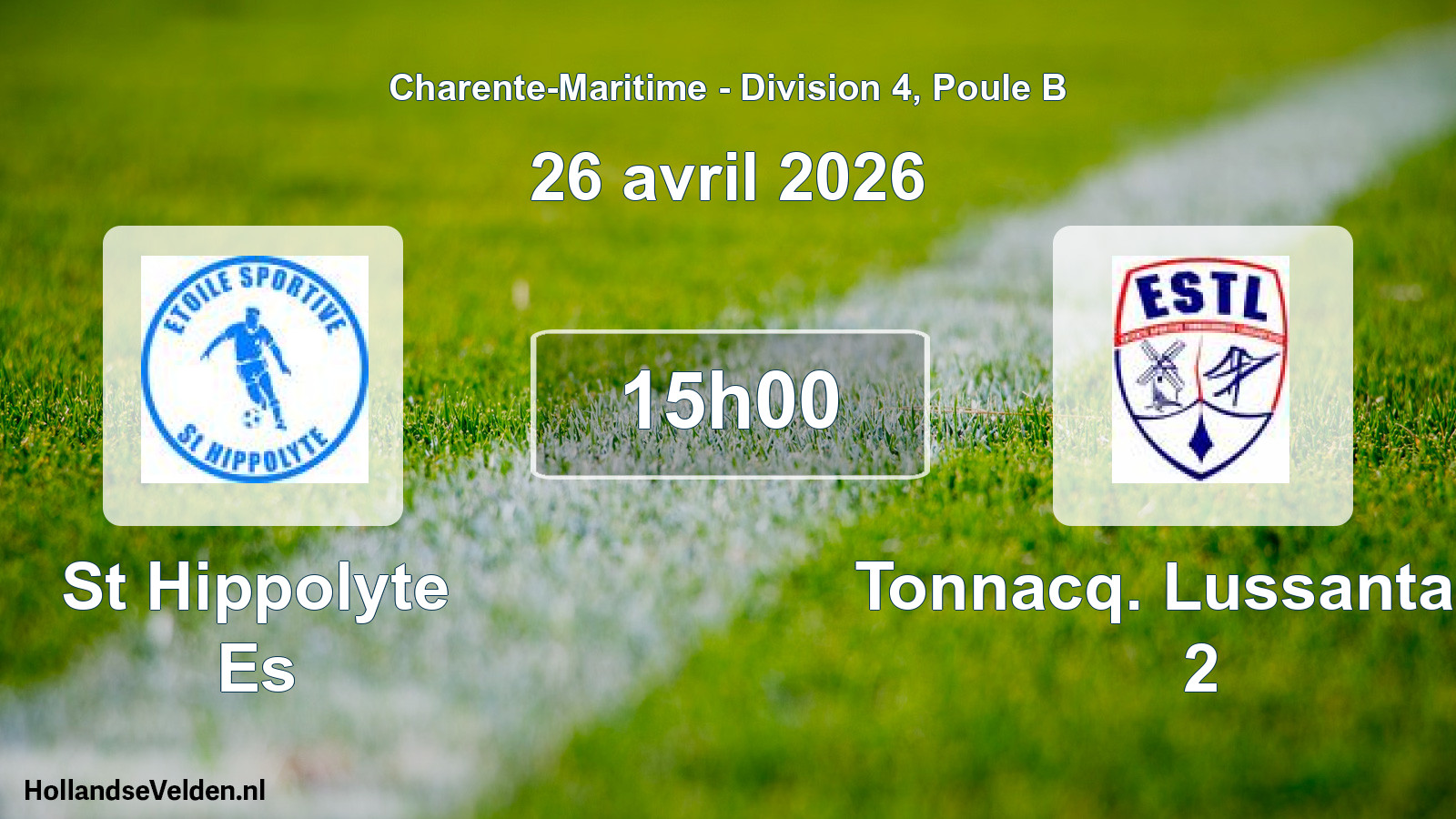 Geplande wedstrijd: St Hippolyte Es - Tonnacq. Lussantaise 2 (26 avril 2026)
