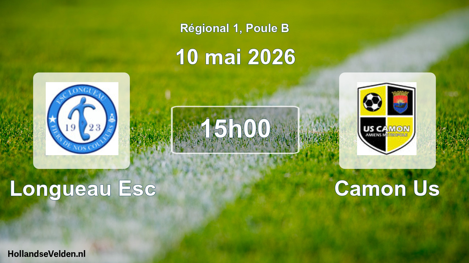 Geplande wedstrijd: Longueau Esc - Camon Us (10 mai 2026)