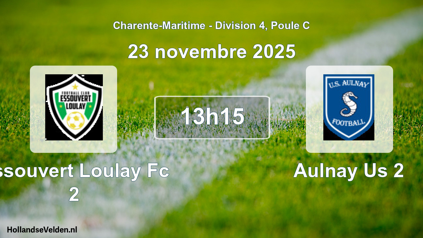 Geplande wedstrijd: Essouvert Loulay Fc 2 - Aulnay Us 2 (23 novembre 2025)