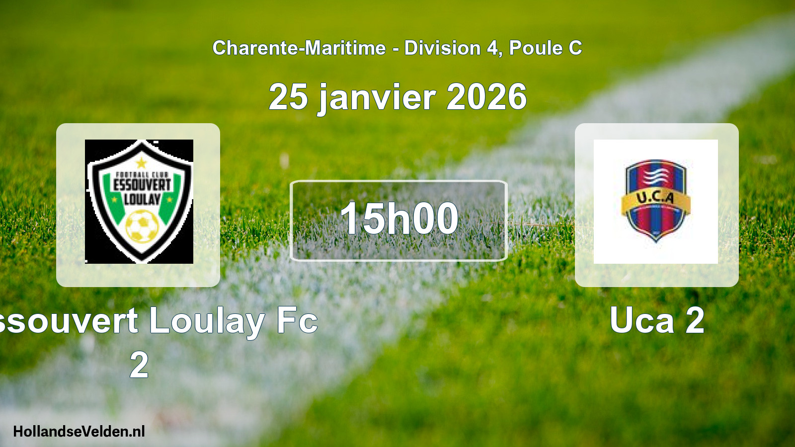 Geplande wedstrijd: Essouvert Loulay Fc 2 - Uca 2 (25 janvier 2026)