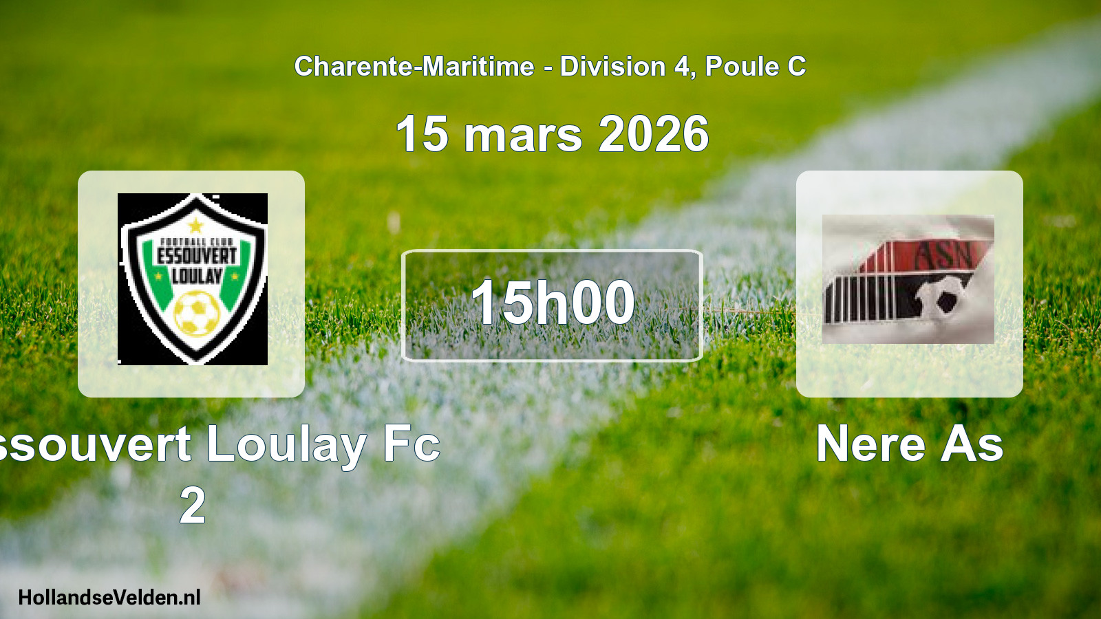 Geplande wedstrijd: Essouvert Loulay Fc 2 - Nere As (15 maart 2026)