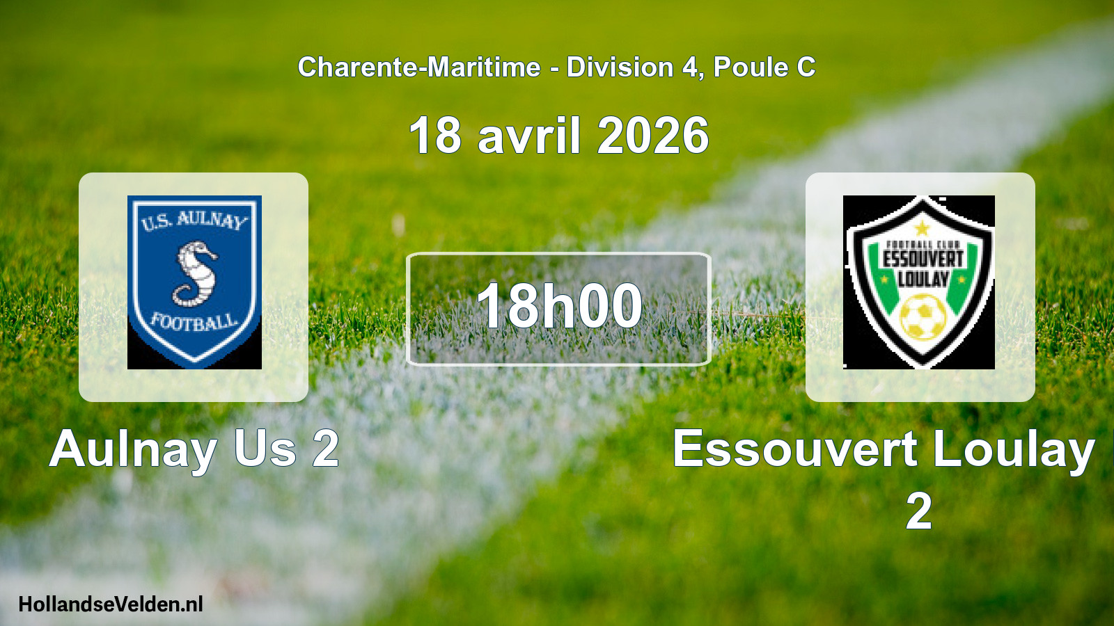 Geplande wedstrijd: Aulnay Us 2 - Essouvert Loulay Fc 2 (18 avril 2026)