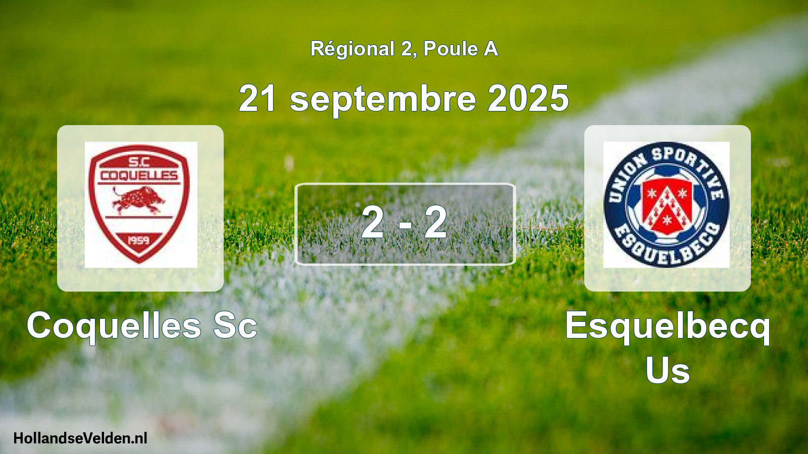 Gespeelde wedstrijd: Coquelles Sc - Esquelbecq Us 2 - 2 (21 septembre 2025)