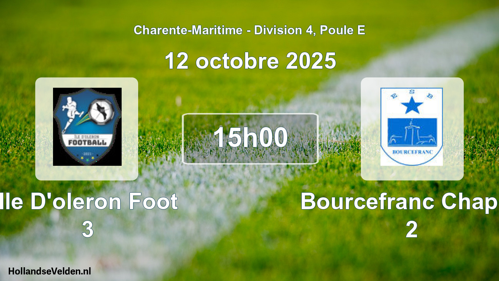 Geplande wedstrijd: Ile D'oleron Foot 3 - Bourcefranc Chapus 2 (12 oktober 2025)