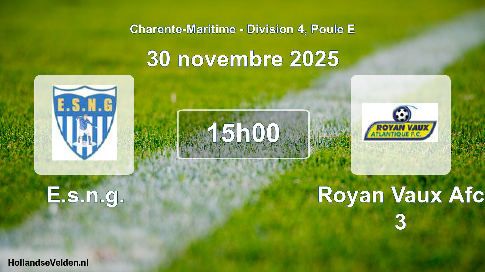 Geplande wedstrijd: E.s.n.g. - Royan Vaux Afc 3 (30 novembre 2025)