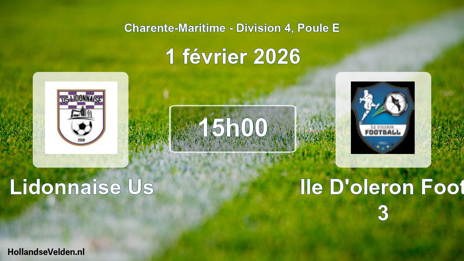 Geplande wedstrijd: Lidonnaise Us - Ile D'oleron Foot 3 (1 février 2026)