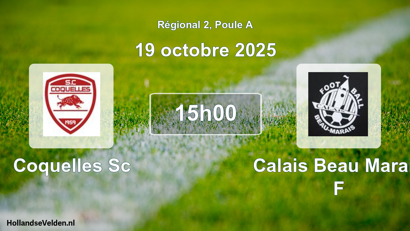 Geplande wedstrijd: Coquelles Sc - Calais Beau Marais F (19 octobre 2025)