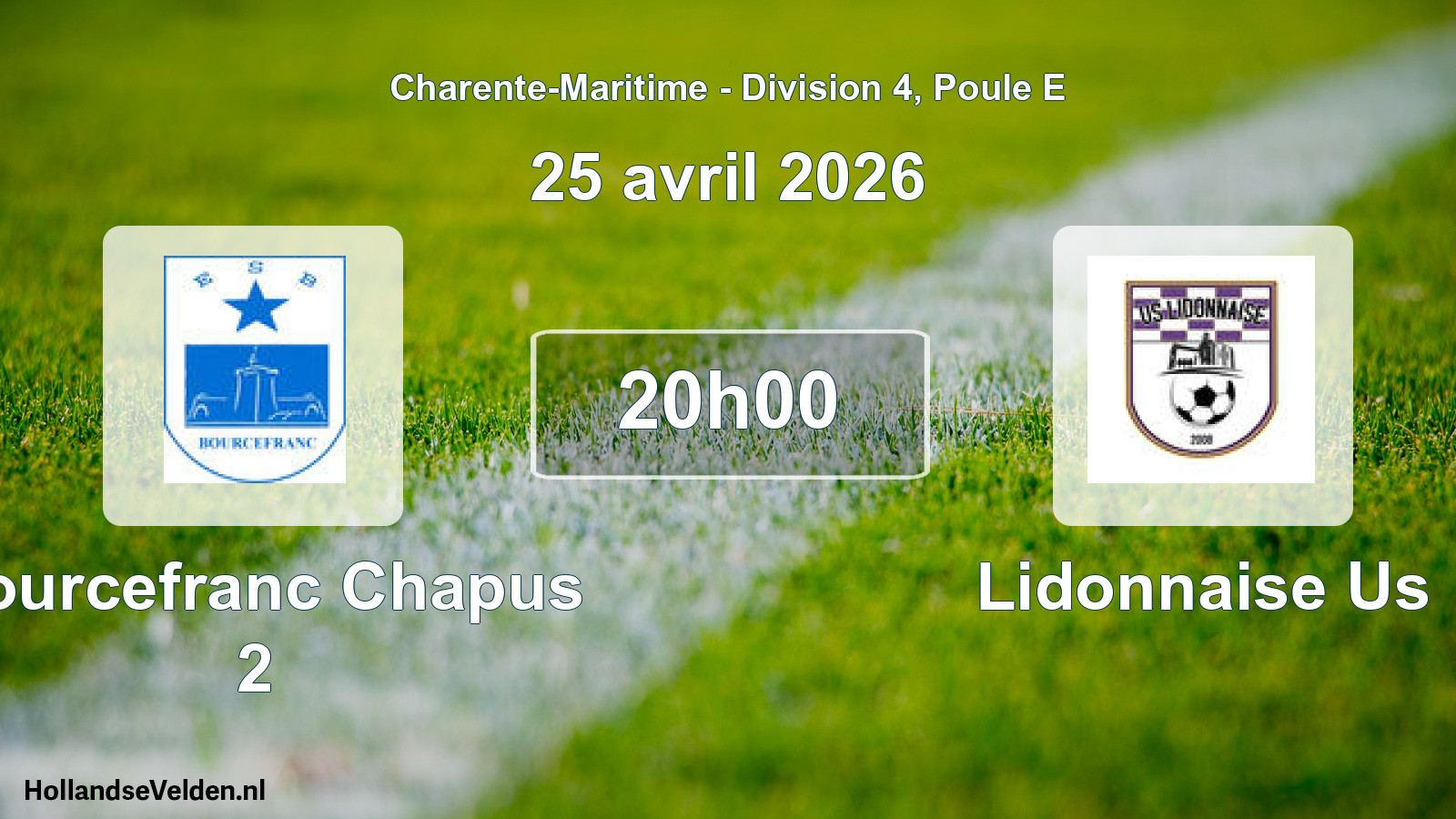 Geplande wedstrijd: Bourcefranc Chapus 2 - Lidonnaise Us (25 avril 2026)